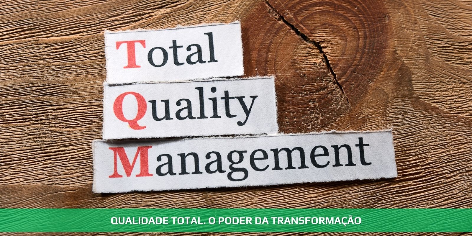 QUALIDADE TOTAL. DO CONCEITO À TRANSFORMAÇÃO